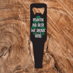 Desfăcător de bere personalizat cu design "No beer in heaven"